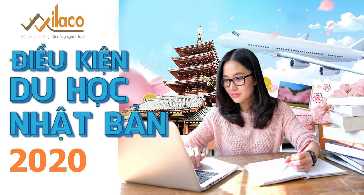 Tá»”NG Há»¢P ÄIá»€U KIá»†N DU Há»ŒC NHáº¬T Báº¢N 2020 Má»šI NHáº¤T